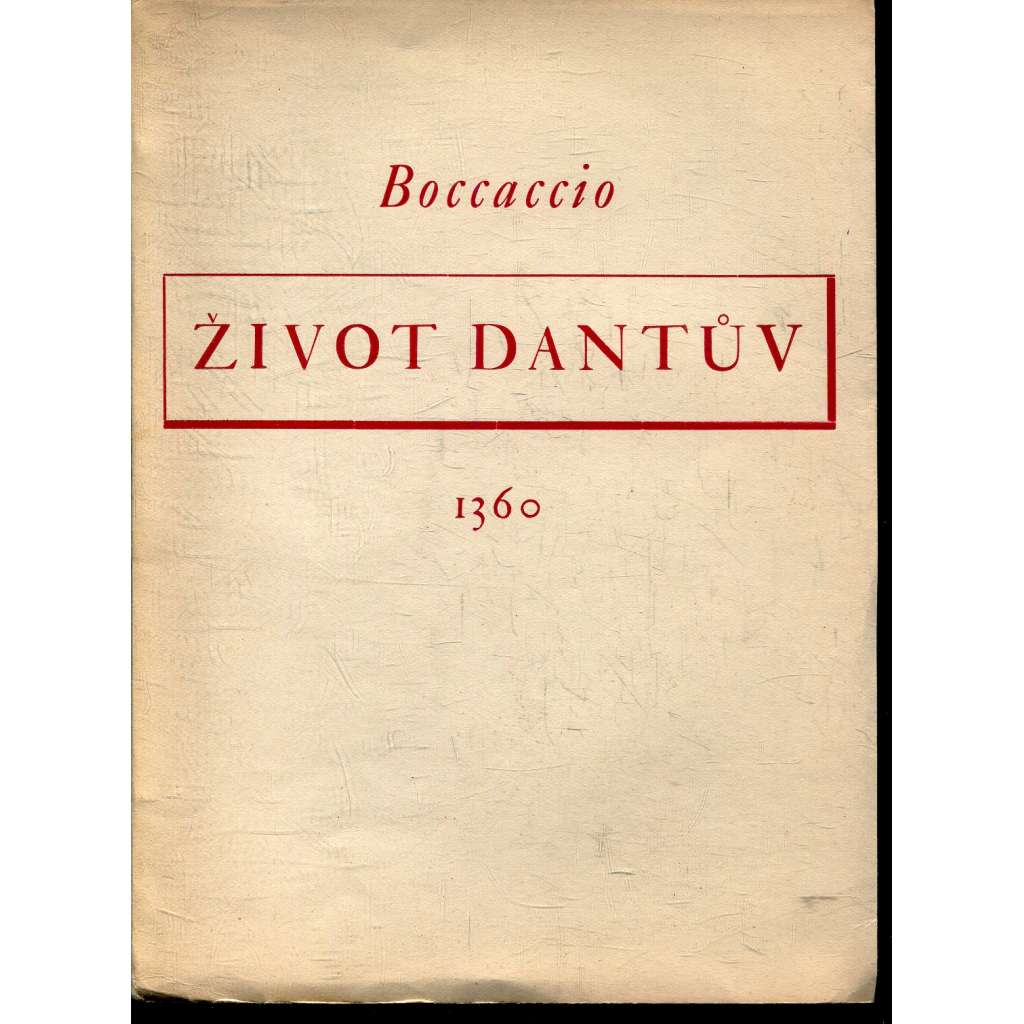 Život Dantův (podpis Otto F. Babler)