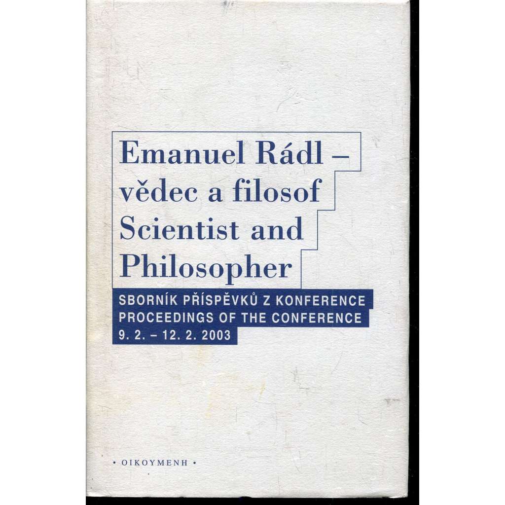 Emanuel Rádl – vědec a filosof