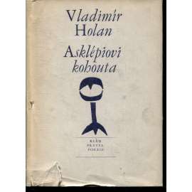 Asklépiovi kohouta. Verše z let 1966-1967 (poezie)