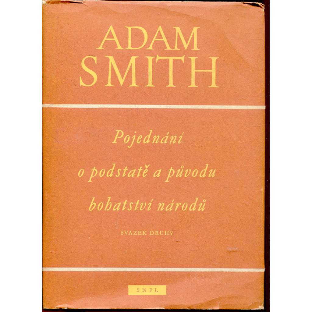 Pojednání o podstatě a původu bohatství národů, sv. II
