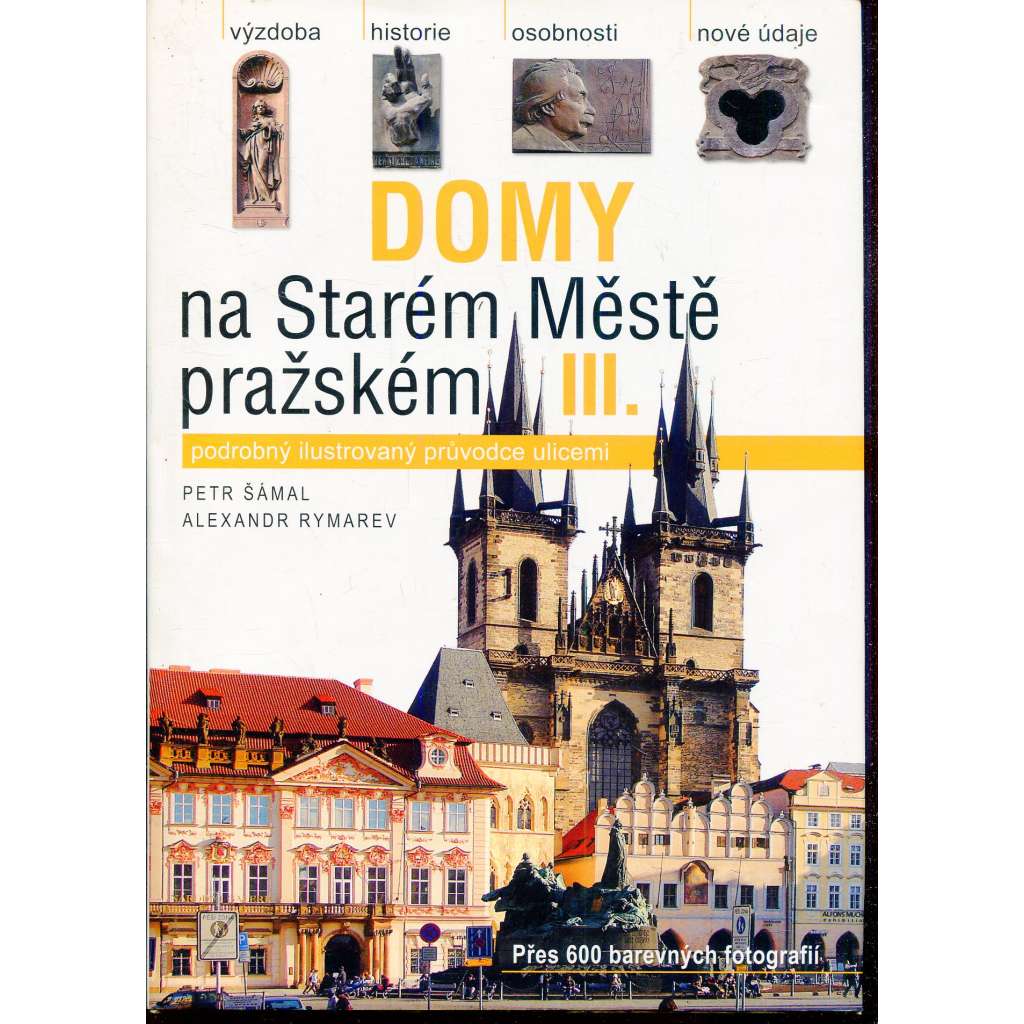 Domy na Starém Městě pražském III. (Praha)  pošk.