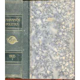 Zahraniční politika 1925, díl I. [Sborník pro studium mezinárodních otázek politických, právních, hospodářských a sociálních] (vazba kůže - polokožená)