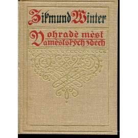 V ohradě měst a městských zdech (Zikmund Winter)