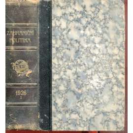 Zahraniční politika 1926, díl I. [Sborník pro studium mezinárodních otázek politických, právních, hospodářských a sociálních] (vazba kůže - polokožená)