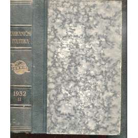 Zahraniční politika 1932, díl II. [Sborník pro studium mezinárodních otázek politických, právních, hospodářských a sociálních] (vazba kůže - polokožená)