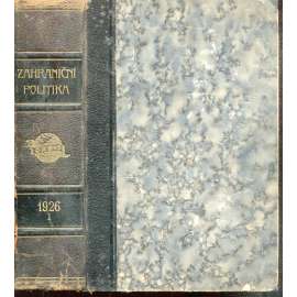 Zahraniční politika 1926, díl I.. [Sborník pro studium mezinárodních otázek politických, právních, hospodářských a sociálních] (vazba kůže - polokožená)