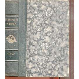 Zahraniční politika 1932, díl I. [Sborník pro studium mezinárodních otázek politických, právních, hospodářských a sociálních] (vazba kůže - polokožená)