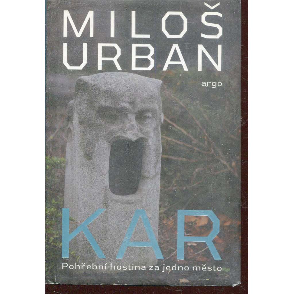 Kar. Pohřební hostina za jedno město