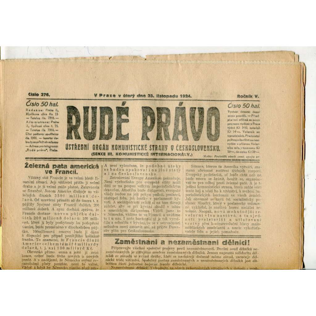 Rudé právo, ročník V., číslo 276/1924 (1. republika, staré noviny) - 25.11.1924 Rudé právo, ročník V., číslo 276/1924 (1. republika, staré noviny) - 25.11.1924