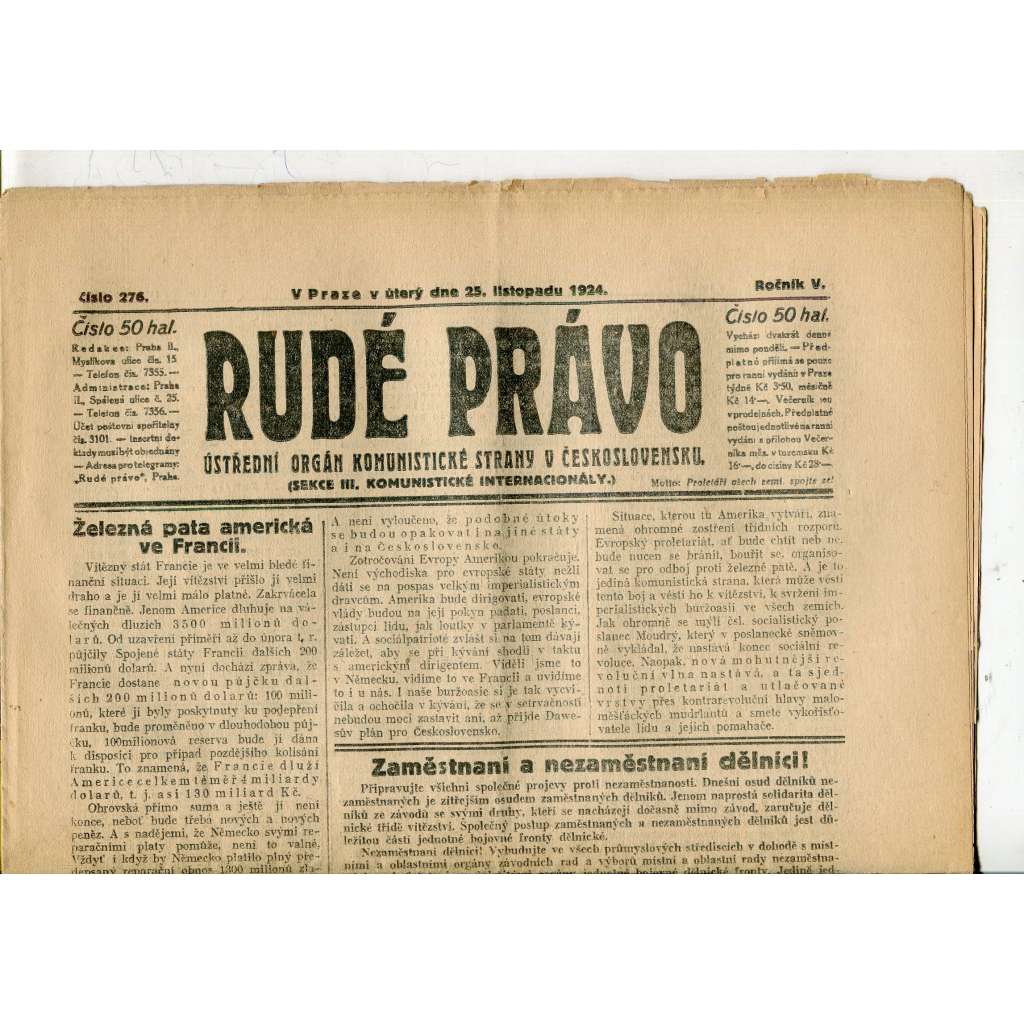 Rudé právo, ročník V., číslo 276/1924 (1. republika, staré noviny) - 25.11.1924 Rudé právo, ročník V., číslo 276/1924 (1. republika, staré noviny) - 25.11.1924