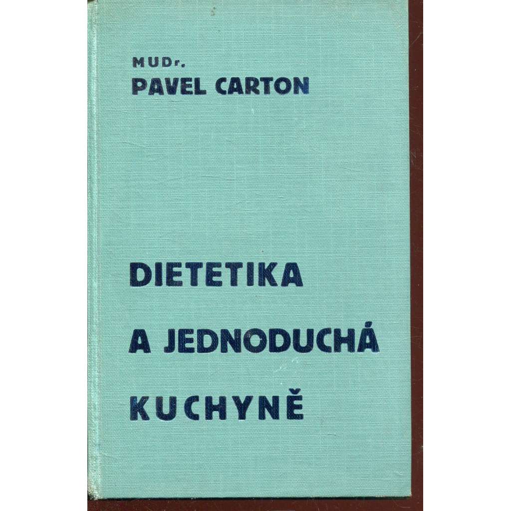 Dietetika a jednoduchá kuchyně (kuchařka)