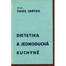 Dietetika a jednoduchá kuchyně (kuchařka)