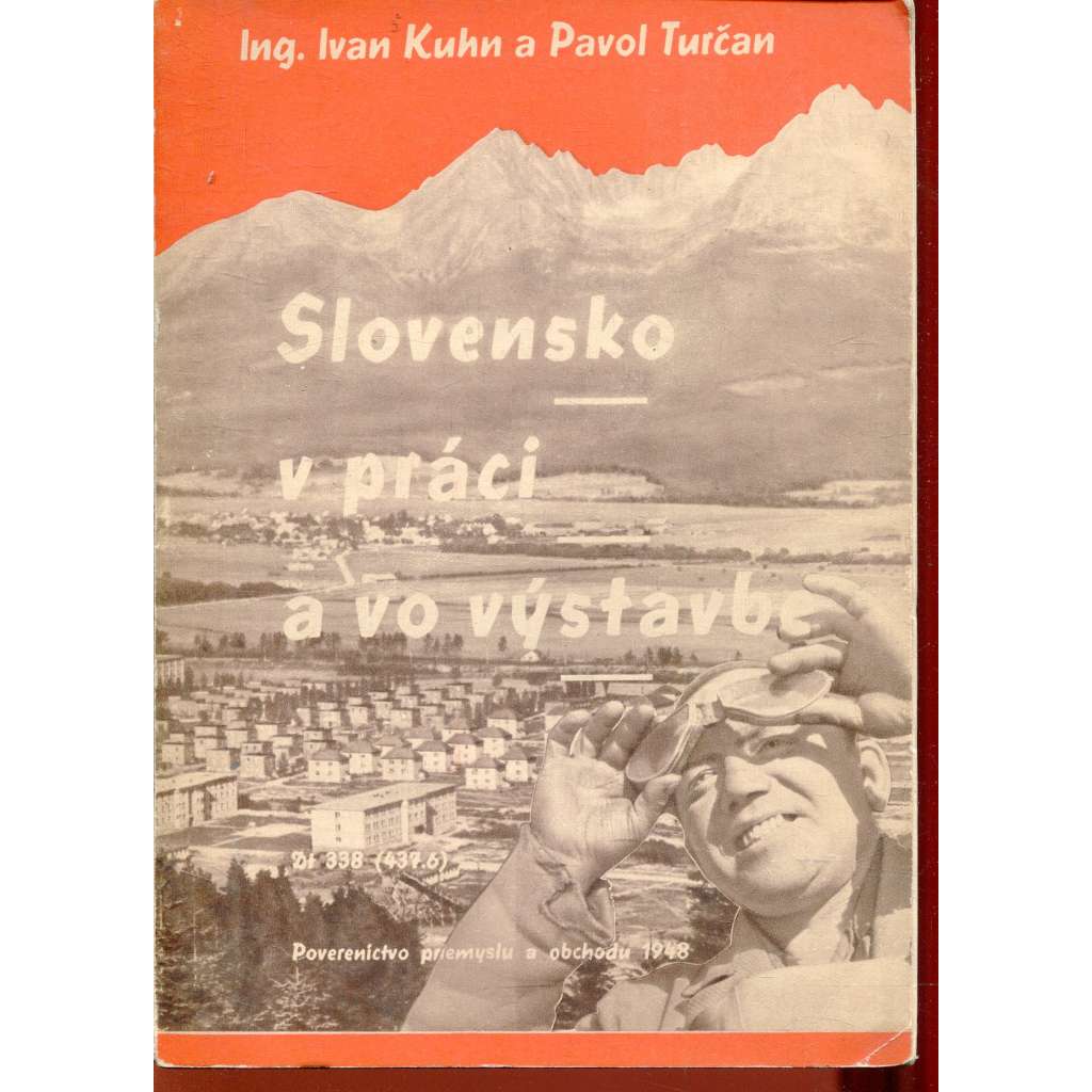 Slovensko v práci a vo výstavbe (podpis Uvan Kuhn) - text slovensky