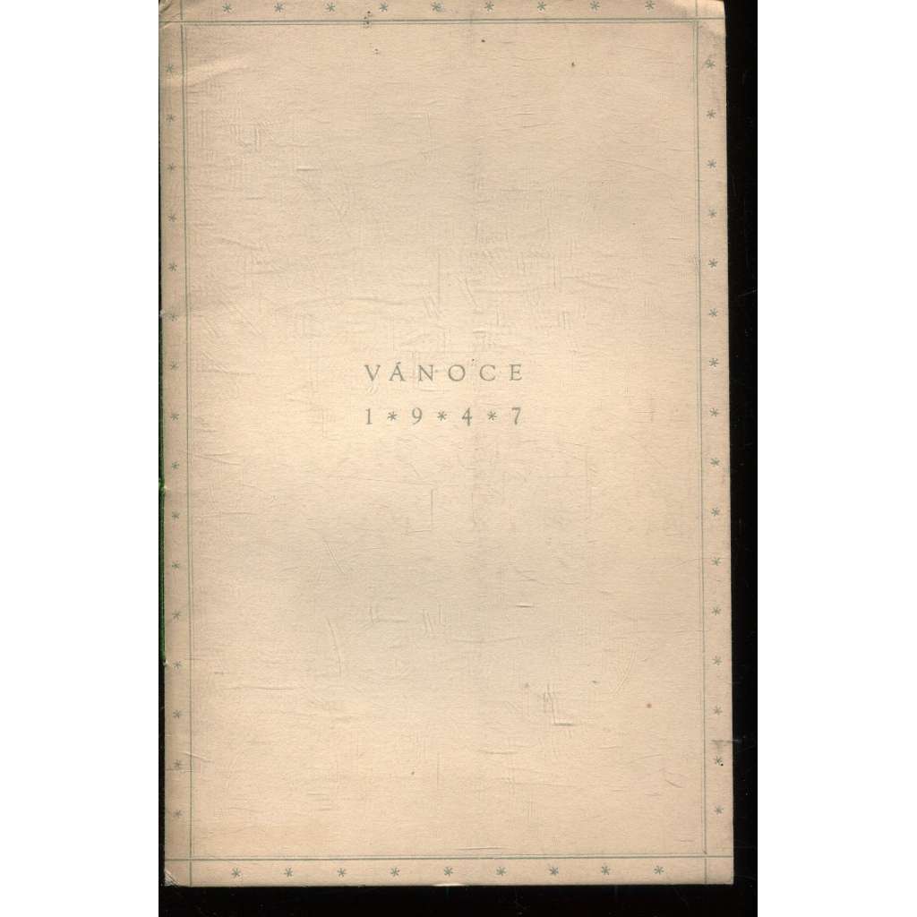 Vánoce 1947 (podpis O. F. Babler) - moravská koleda