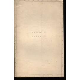 Vánoce 1947 (podpis O. F. Babler) - moravská koleda