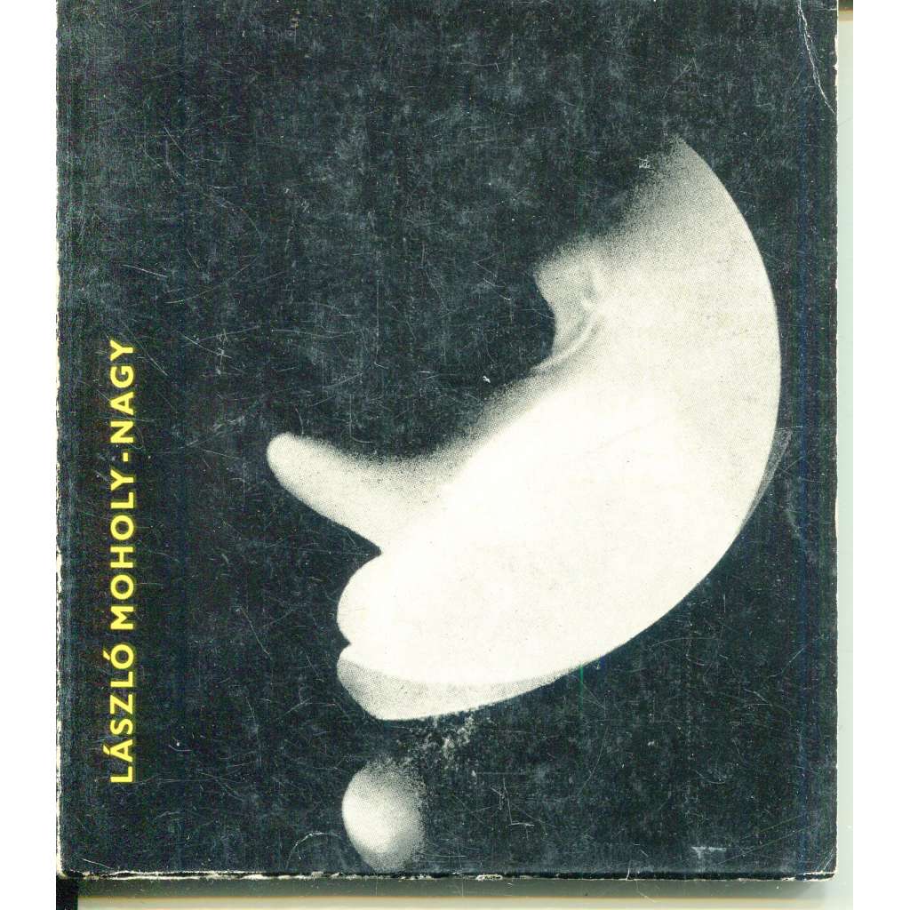 László Moholy-Nagy [Edice Umělecká fotografie, sv. 27]