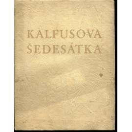 Kalfusova šedesátka (Josef Kalfus)