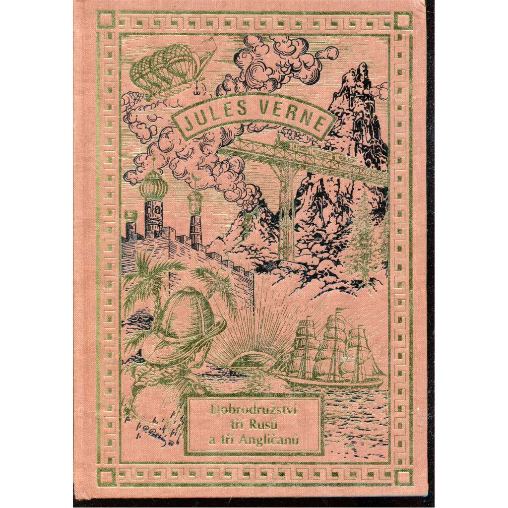 Dobrodružství tří Rusů a tří Angličanů v Jižní Africe (Jules Verne, nakladatelství Návrat) - pošk.