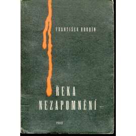 Řeka nezapomnění (podpis František Hrubín)