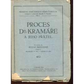 Proces Dra Kramáře a jeho přátel svazek III. Řízení původní, část 1. [Karel Kramář]