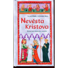 Nevěsta Kristova (série: Hříšní lidé Království českého)