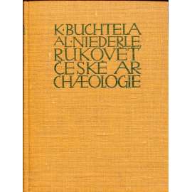Rukověť české archaeologie (Umění a řemesla)