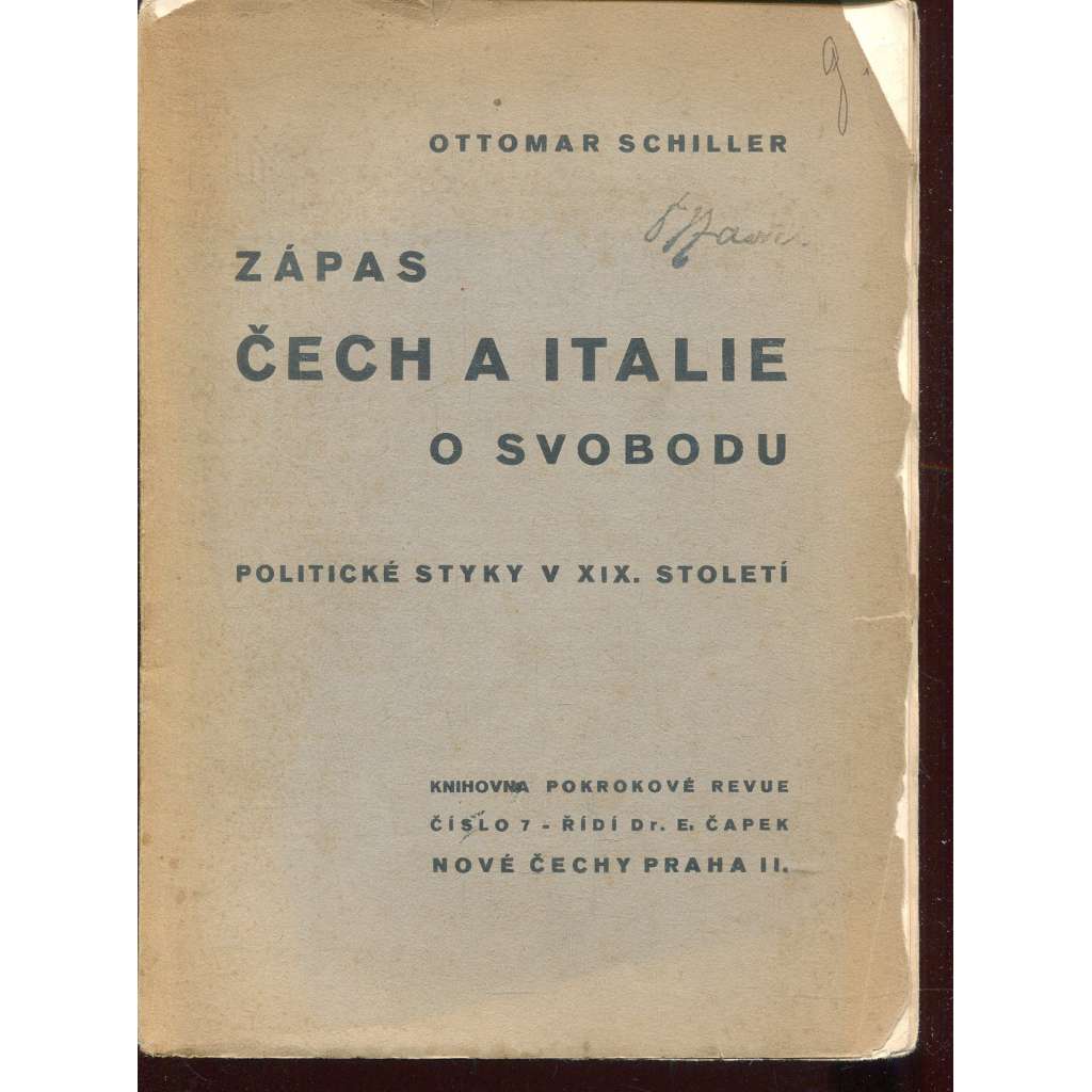 Zápas Čech a Italie o svobodu [Vývoj česko-italských vztahů v 19. století a jejich význam pro národoosvobozenecké hnutí obou národů]