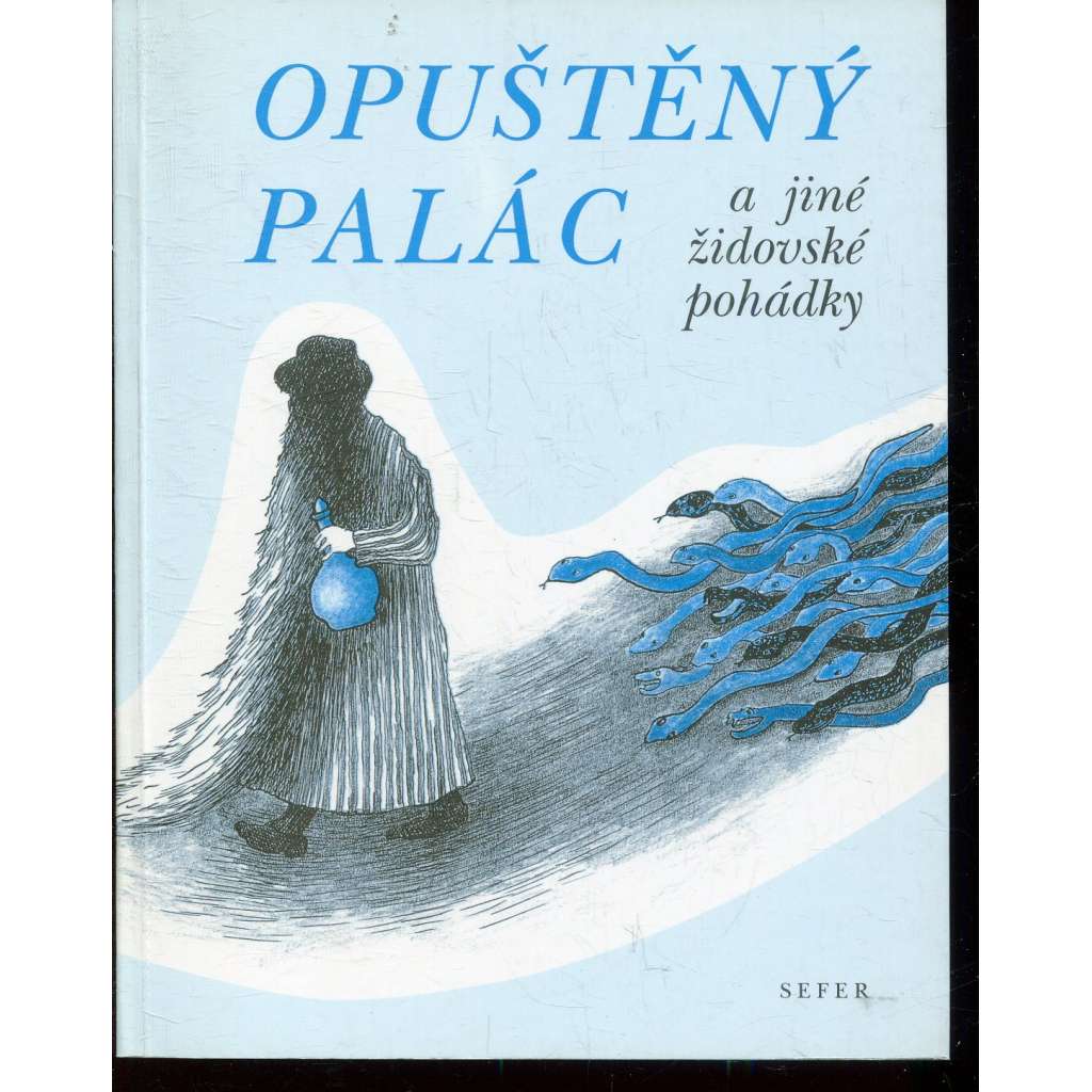 Opuštěný palác a jiné židovské pohádky