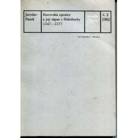 Stavovská opozice a její zápas s Habsburky 1547- 1577