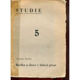 Hudba a slovo v lidové písni [edice Studie Pražského lingvistického kroužku, sv. 5]