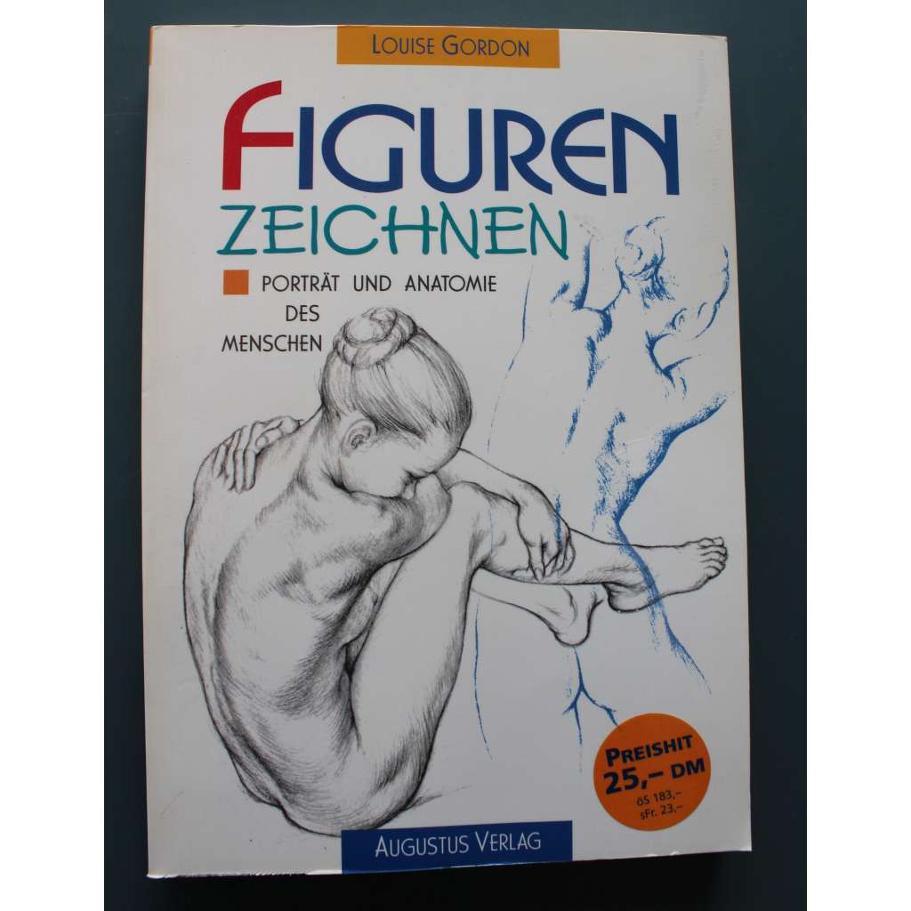 Figuren zeichnen. Porträt und Anatomie des Menschen (Kreslení postav. Portrétování a lidská anatomie; kresba, příručka)