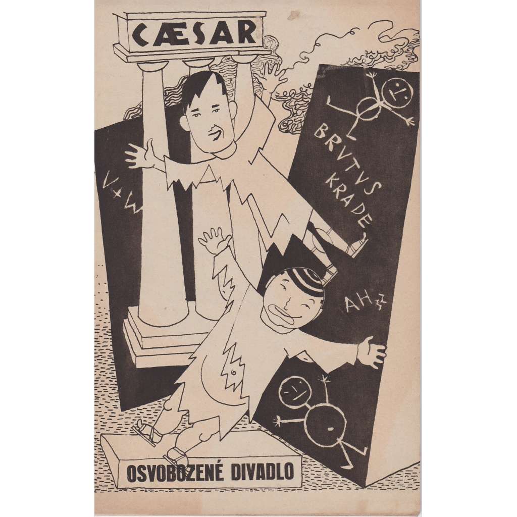 Caesar Osvobozené divadlo. Divadelní program v obrazech (Voskovec + Werich)