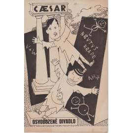 Caesar Osvobozené divadlo. Divadelní program v obrazech (Voskovec + Werich)