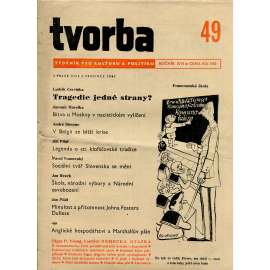 Tvorba, ročník XVI., číslo 49/1947 (3.12.1947) - Týdeník pro kulturu a politiku (časopis, noviny)