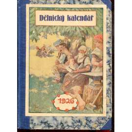 Dělnický kalendář, ročník 47/1926 a ročník 48/1927 (2 v 1)