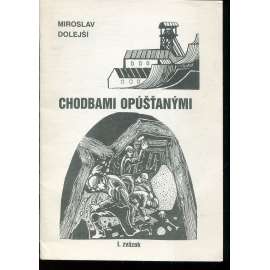 Chodbami opúšťanými (podpis Miroslav Dolejší, text slovensky) - političtí vězni