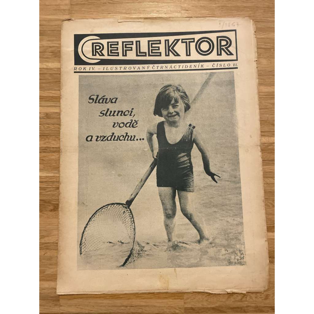 Reflektor, ročník IV., číslo 11 (časopis, staré noviny, 1. republika) Reflektor, ročník IV., číslo 11 (časopis, staré noviny, 1. republika)