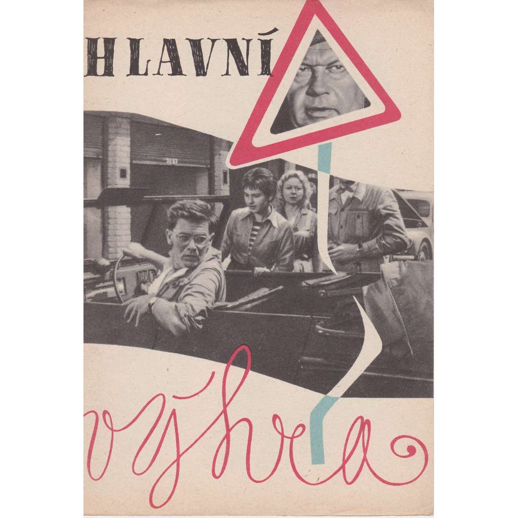 Hlavní výhra. Bio-program v obrazech. Filmový prospekt z kina. (režie Ivo Novák, hrají N. Gollová, R. Deyl) Hlavní výhra. Bio-program v obrazech. Filmový prospekt z kina. (režie Ivo Novák, hrají N. Gollová, R. Deyl)