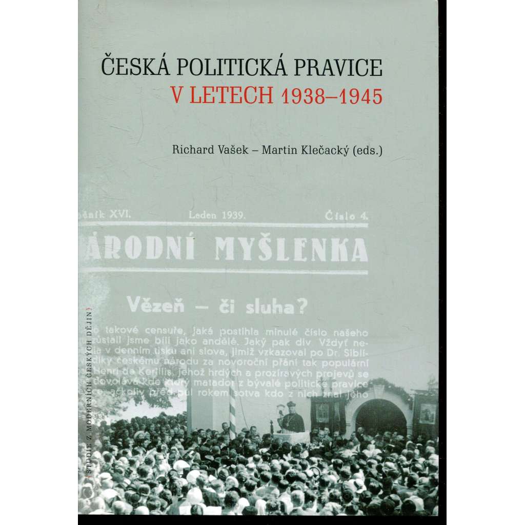 Česká politická pravice v letech 1938–1945