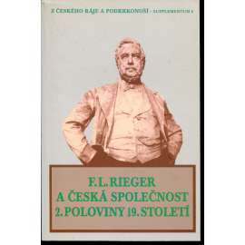 F. L. Rieger a česká společnost 2. poloviny 19. století