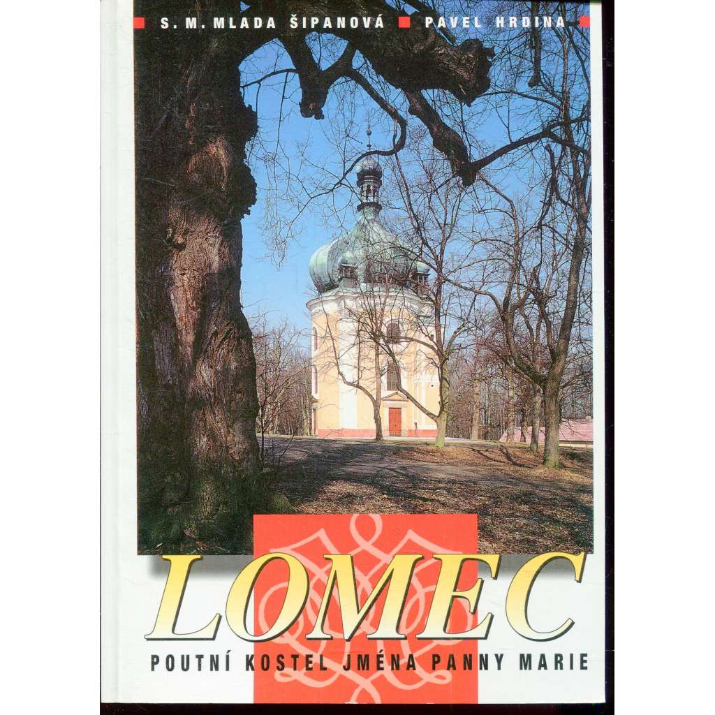 Lomec - poutní kostel Jména Panny Marie