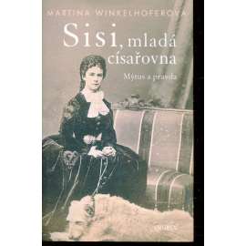 Sisi, mladá císařovna: Mýtus a pravda