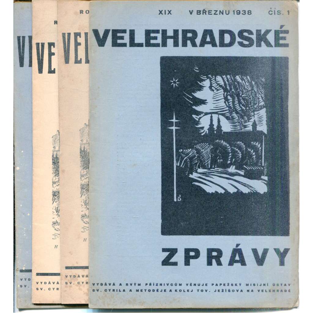 Velehradské zprávy, ročník XIX., číslo 1-4/1938 (Velehrad)