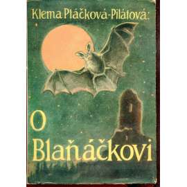 O Blaňáčkovi