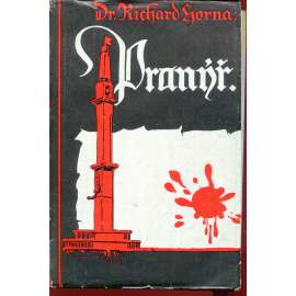 Pranýř. O některých zachovaných pranýřích v našich a okolních zemích