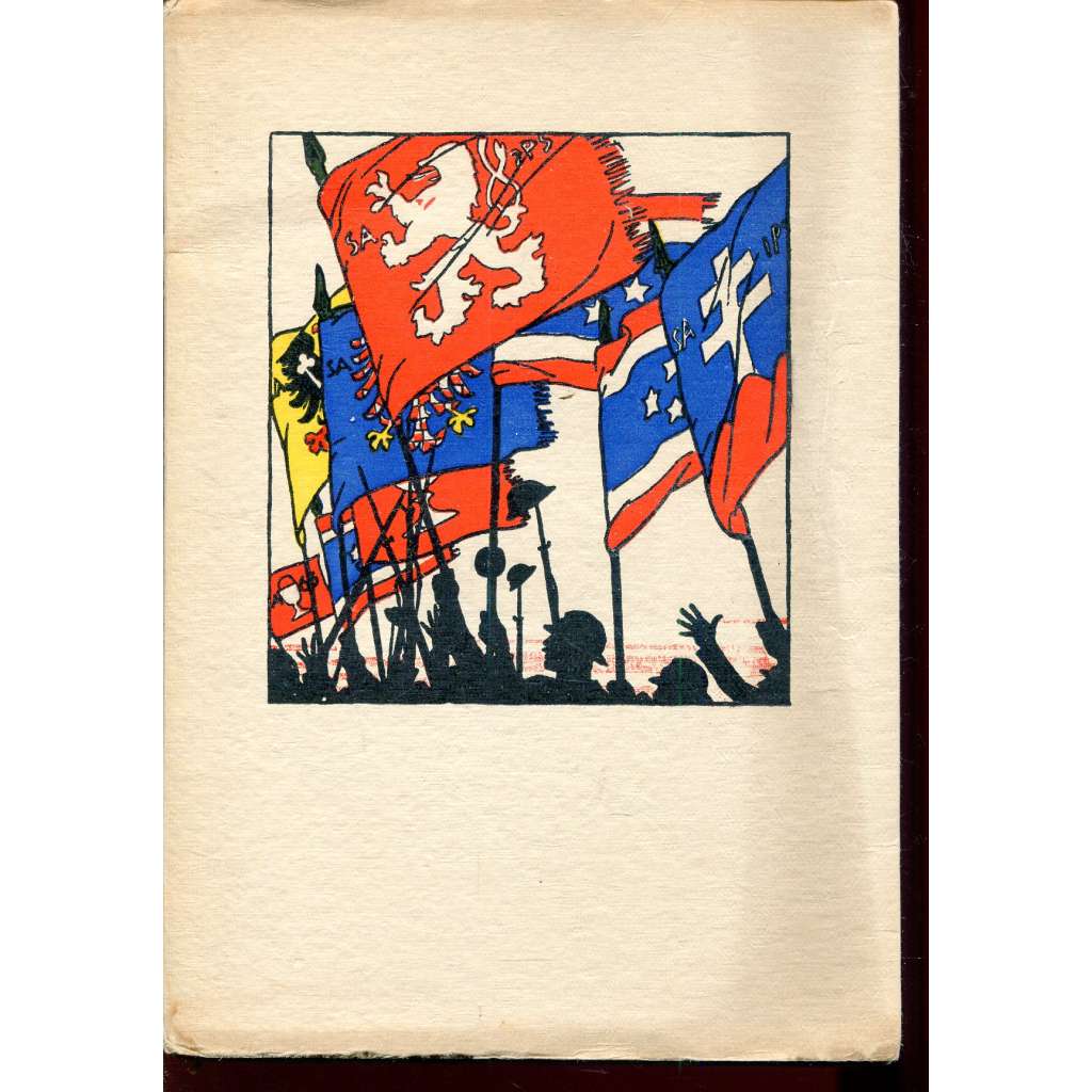 V upomínku na počáteční boje v roce 1917 o Československou republiku (obálka Vojtěch Preissig)