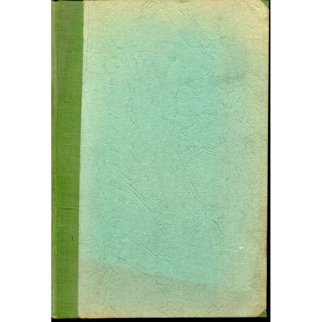 Botanika zemědělská, díl II., část 2. (Botanika speciální - rostliny prvoobalné)