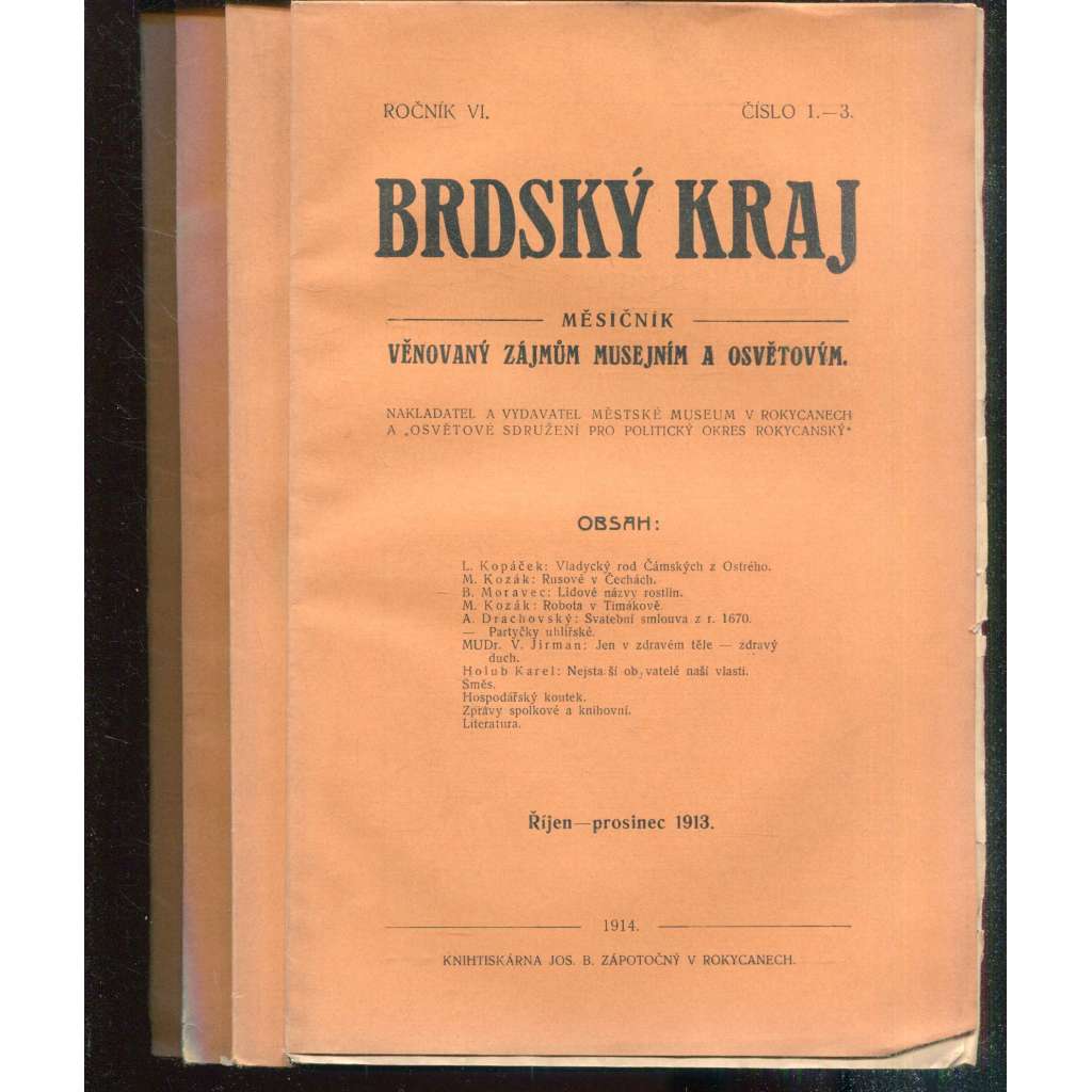 Brdský kraj, ročník VI., čísla 1-10/1913-1915. Měsíčník věnovaný zájmům musejním a osvětovým (časopis, okres Rokycany, Brdy)
