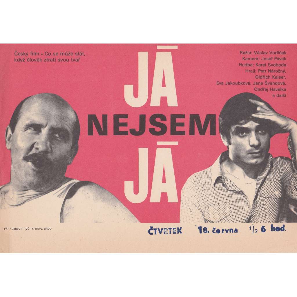 Já nejsem já (filmový plakát, slepka, film Československo 1986, režie Václav Vorlíček, Hrají: Petr Nárožný, Oldřich Kaiser)