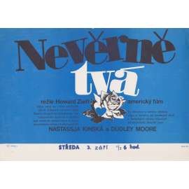 Nevěrně tvá (filmový plakát, slepka, film USA 1985, režie Vít Olmer, Hrají: Nastassja Kinská, Dudley Moore)